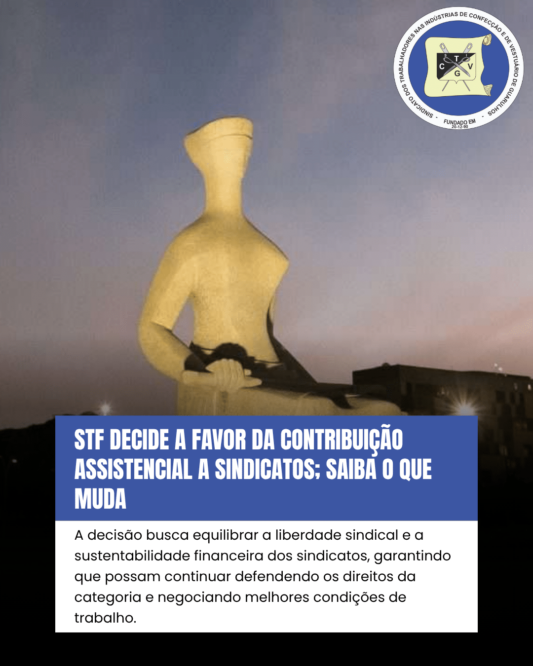 STF decide a favor da contribuição assistencial a sindicatos.