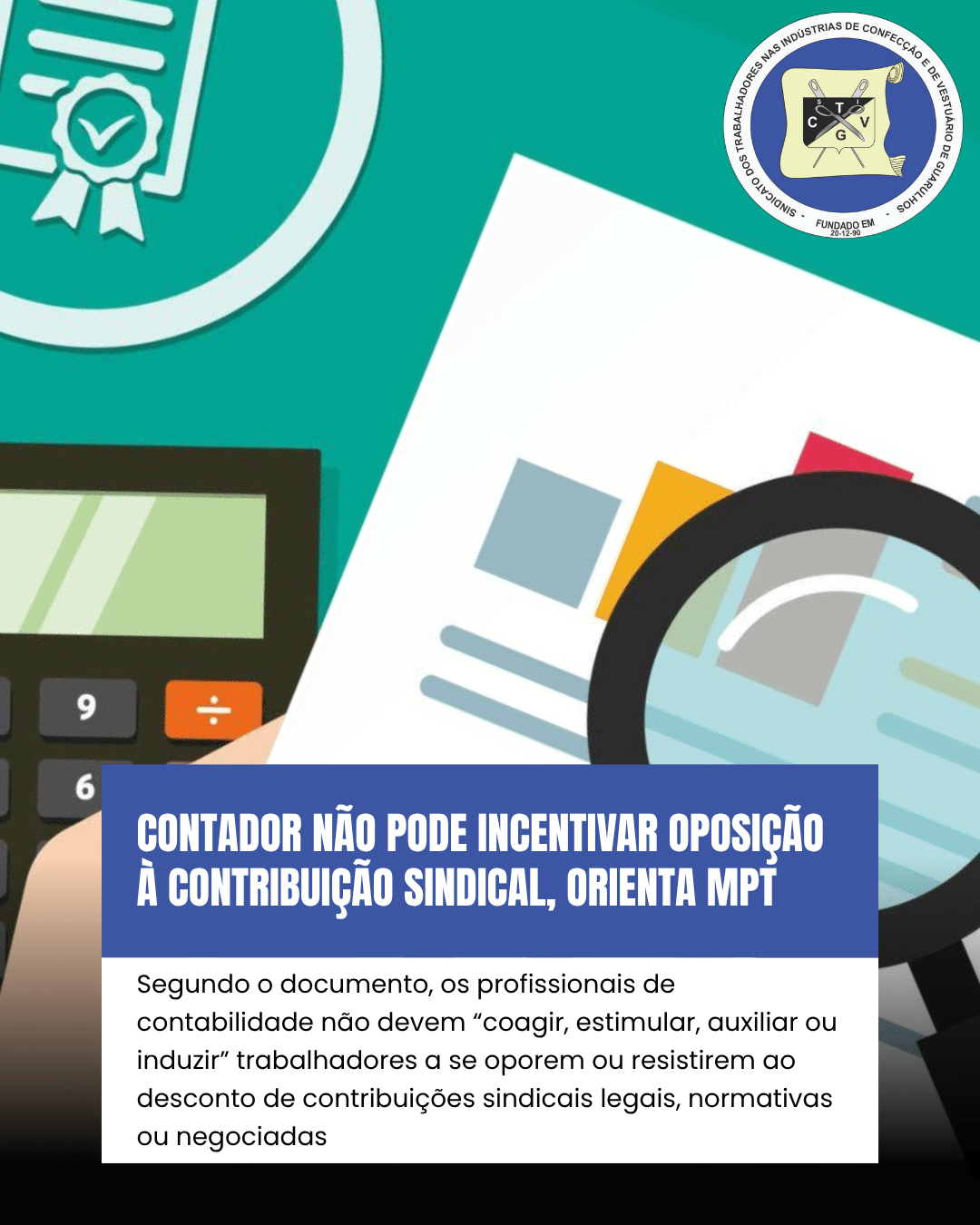 Contador não pode incentivar oposição à contribuição sindical, orienta MPT
